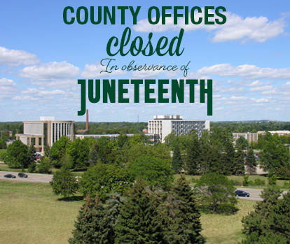 County Offices Closed in Observance of Juneteenth