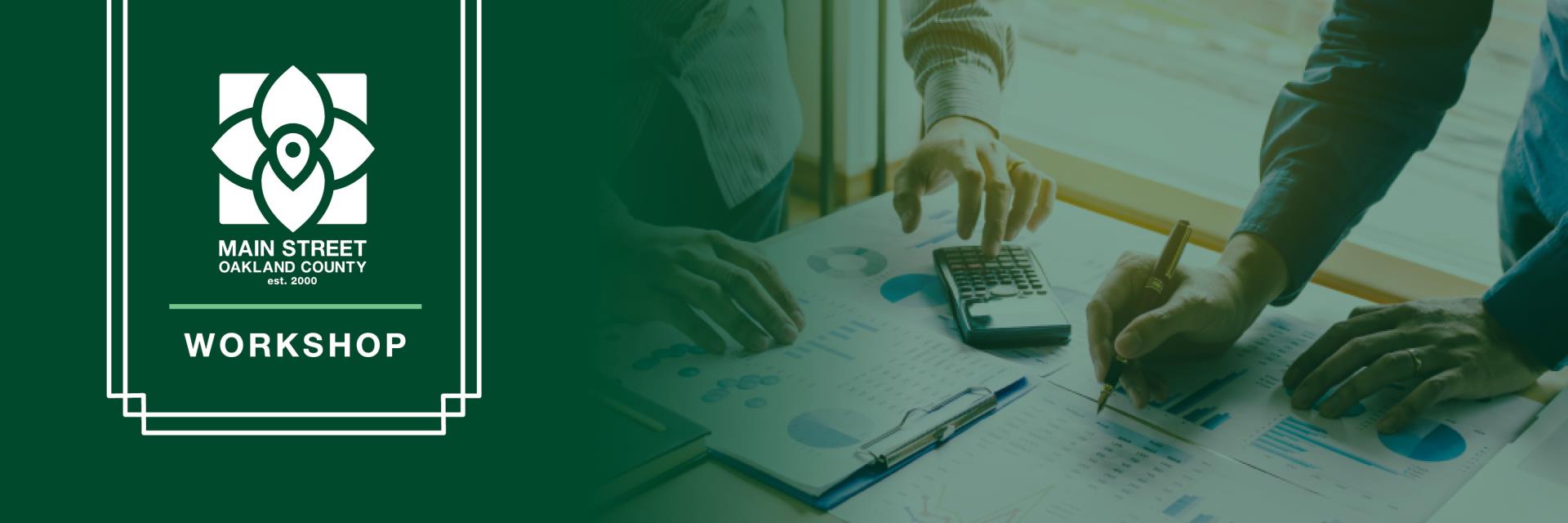 Main Street Oakland County | Making the Case for Financial Support to Banks